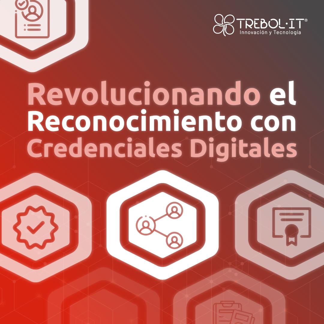 Revolucionando el reconocimiento con credenciales digitales